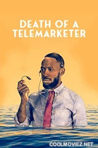 Death of a Telemarketer (2020) Hindi Dubbed Movie