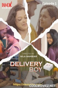 Delivery Boy (2025) S01 NMX Malayalam Unrated Webseries