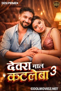 Devra Gaal Katleba (2026) S01 DesiPrime Hindi Unrated Webseries