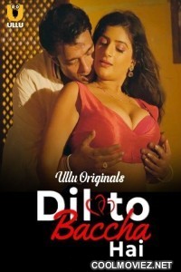 Dil To Baccha Hai (2024) Ullu Originals