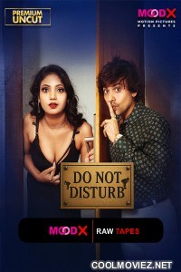 Do Not Disturb BTS (2025) S01 MoodX Hindi Unrated Webseries