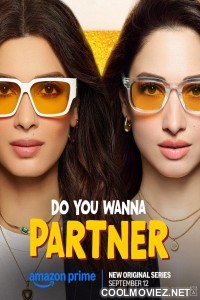 Do You Wanna Partner (2025) S01 Hindi Web Series