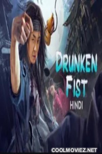 Drunken Fist (2021) Hindi Dubbed Movie