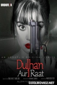 Dulhan Aur 1 Raat (2021) Season 1