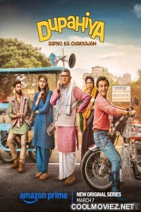 Dupahiya (2025) Season 1