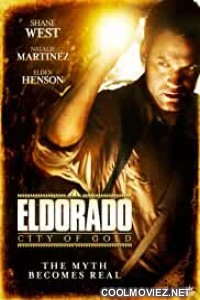 El Dorado City of Gold (2010) Hindi Dubbed Movie