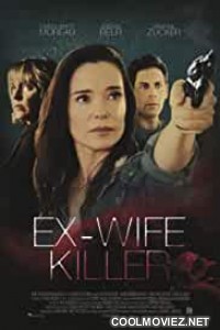 Ex-Wife Killer (2017) Hindi Dubbed Movie