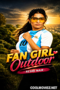 Fan Girl Outdoor (2026) Resmi Nair Hindi Short Film