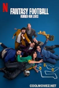 Fantasy Football Ruined Our Lives (2025) Hollywood Hindi Dubbed