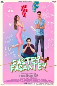 Fastey Fasaatey (2019) Hindi Movie
