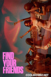 Find Your Friends (2026) Hollywood Hindi Dubbed