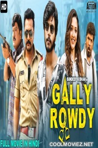Gally Rowdy (2021) Hindi Dubbed South Movie
