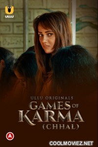 Games Of Karma Chhal (2022) Ullu Original