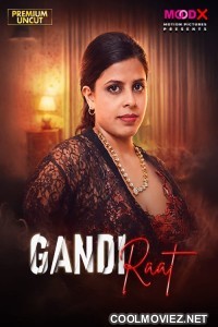 Gandi Raat (2026) MoodX Hindi Short Film