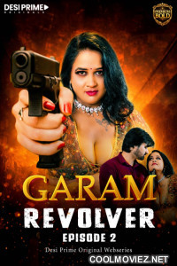 Garam Reolver 2 (2026) DesiPrime Hindi Short Film