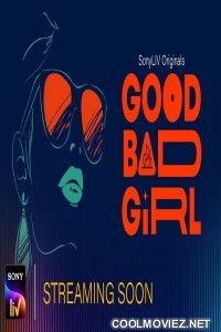 Good Bad Girl (2022) Season 1