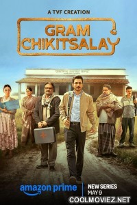 Gram Chikitsalay (2025) Season 1