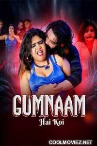 Gumnaam Hi Koi (2025) MoodX Original