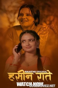 Haseen Raatein (2025) S01 Saathi Hindi Unrated Webseries