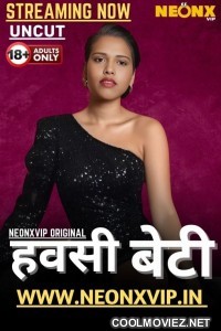 Hawasi Beti (2025) NeonX Original