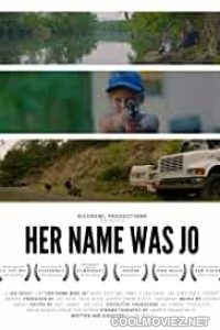 Her Name Was Jo (2020) Hindi Dubbed Movie