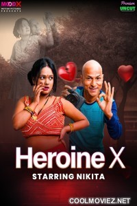 Heroine X (2025) MoodX Original