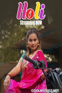 Holi (2025) S01 KahaniPlay Hindi Unrated Webseries
