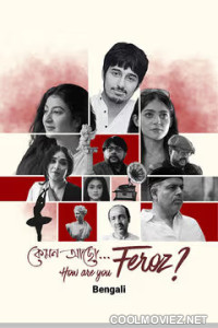 How Are You Feroz (2025) Bengali Movie