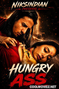 Hungry Ass (2026) NiksIndian English Short Film