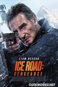 Ice Road: Vengeance (2025) Hollywood Hindi Dubbed