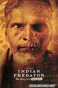 Indian Predator The Diary of a Serial Killer (2022) Season 1
