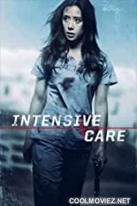 Intensive Care (2018) Hindi Dubbed Movie