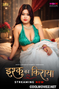 Ishq Ka Rent (2026) S01 MoodX Hindi Unrated Webseries