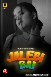 Jalebi Bai (2022) Ullu Original