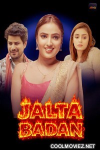 Jalta Badan (2026) S01 AkkuOTT Hindi Unrated Webseries