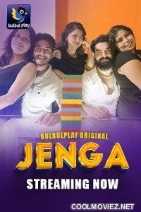 Jenga (2025) S01 BulbulPlay Hindi Unrated Webseries
