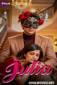 Julia (2025) S01 PrimeShots Hindi Unrated Webseries