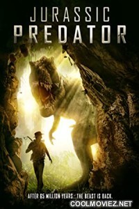 Jurassic Predator (2018) Hindi Dubbed Movie