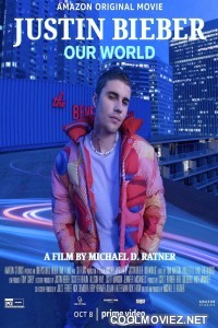 Justin Bieber Our World (2021) English Movie