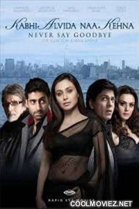 Kabhi Alvida Naa Kehna (2006) Bollywood Movie