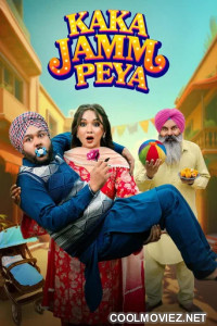 Kaka Jamm Peya (2026) Punjabi Movie