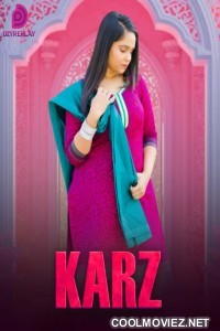 Karz (2025) S01 DzyrePlay Hindi Unrated Webseries