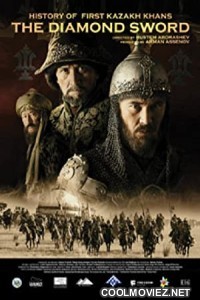 Kazakh Khanate Diamond Sword (2017) Hindi Dubbed Movie