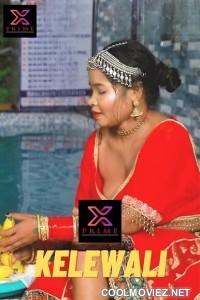 Kelewali (2023) XPrime Original