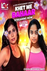 Khet Me Bahaar (2024) LookEnt Original