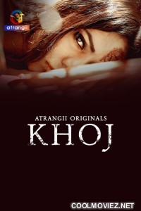 Khoj (2025) S01 Atrangii Hindi Unrated Webseries