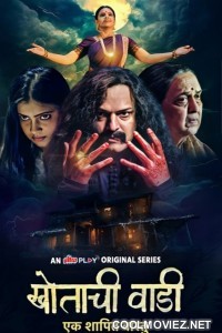 Khotachi Wadi Ek Shapit Vastu (2026) S01 Hindi Web Series