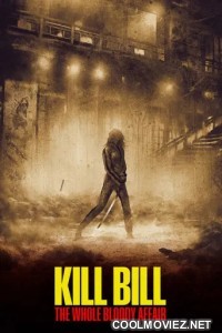 Kill Bill The Whole Bloody Affair (2025) Hollywood Hindi Dubbed