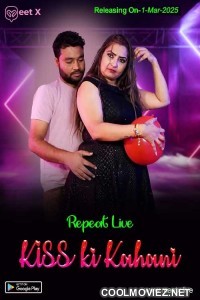 Kiss Ki Kahani (2025) MeetX Original