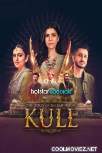 Kull The Legacy of the Raisingghs (2025) Season 1